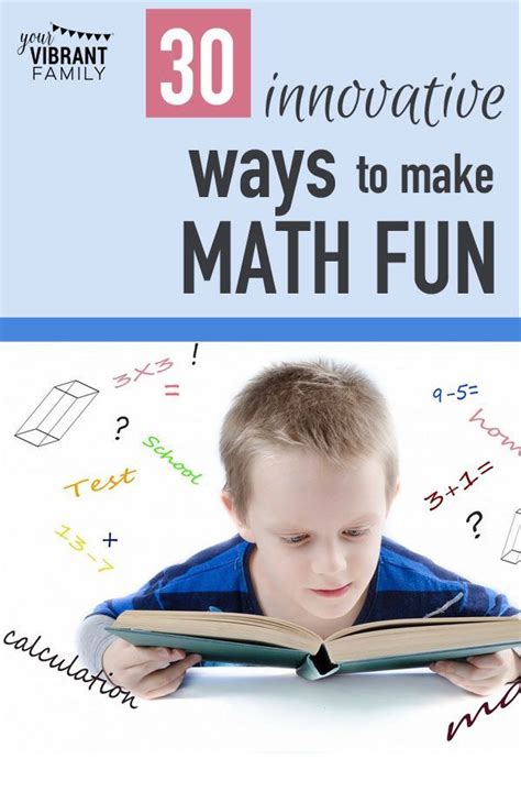 30 Ways To Make Math The Funnest Ever Fun Math Learning Math