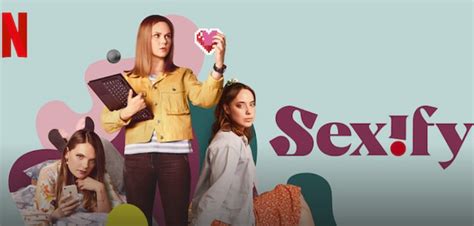 Sexify Season What Date And Time Of Release On Netflix In Spain February