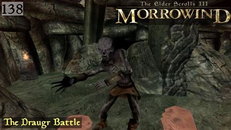 Morrowind Role Play Episode 138 The Draugr Battle Youtube
