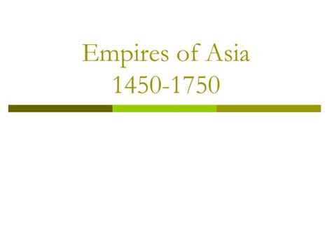Ppt Empires Of Asia 1450 1750 Powerpoint Presentation Free Download