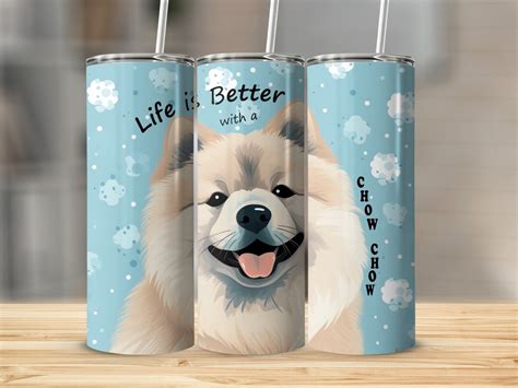 Chow Chow Skinny Tumbler Sublimation Template Instant Digital Etsy