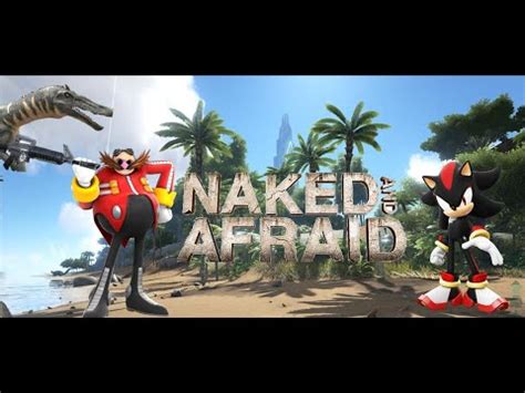 Naked And Afraid The Videogame Ark Youtube