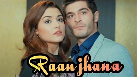 Raanjhana New Song Hayat Murat Song Pyar Lafzon Me Kahan Youtube