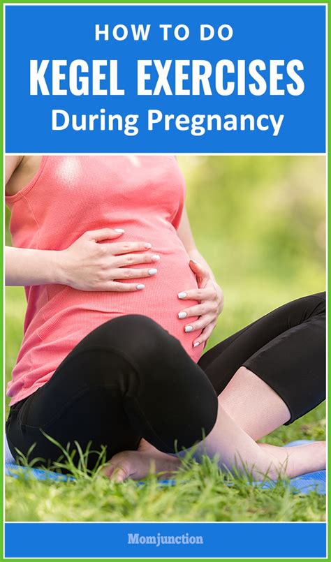 How To Do Kegel Pelvic Floor Exercises During Pregnancy