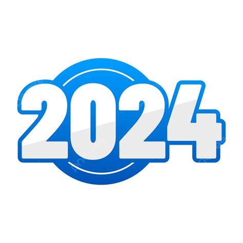 2024 Years Label In Blue Vector 2024 Gradient Year Png And Vector