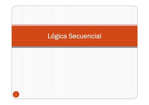 Pdf Lógica Secuencial 5 Logica Secuencial · Circuitos
