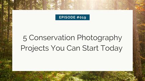5 Conservation Photography Projects You Can Start Today
