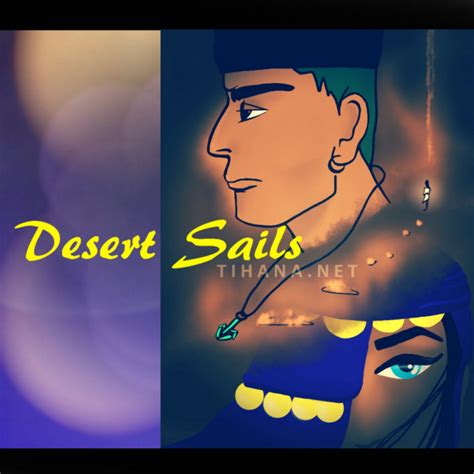 Desert Sails Tihanamusic Soulpacifica