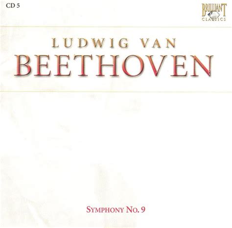 Ludwig Van Beethoven Symphony No 9 Cd Discogs