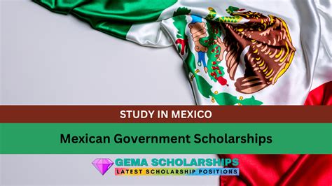 Mexican Government Scholarships 2024 Gema Scholarships