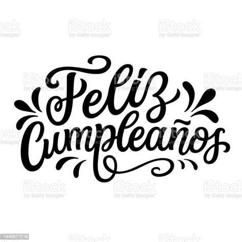 Happy Birthday In Spanish Hand Lettering Stock Illustration Download