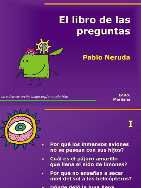 Libro de las preguntas de pablo neruda para niños. Neruda Pablo El Libro de Las Preguntas | Ocio | Naturaleza ...