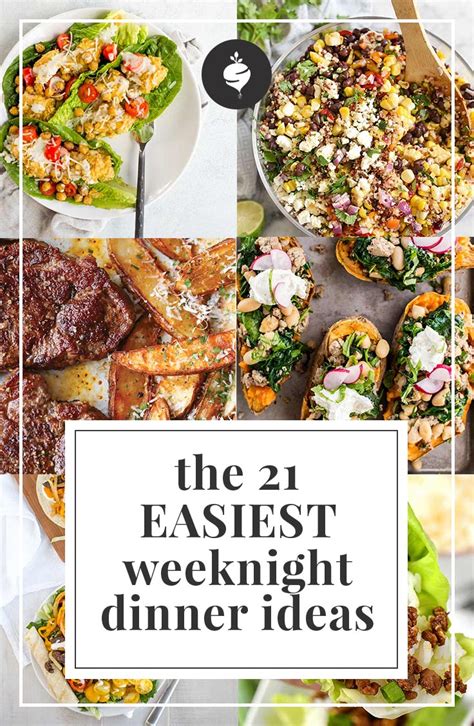 Check out these five dinner ideas for tonight that are ready in 30 minutes or less. The 21 Easiest Weeknight Dinner Ideas That Are Healthy ...