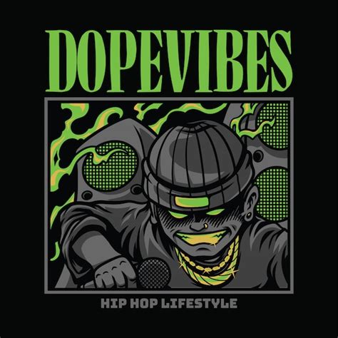 Dope Vibes Hiphop Style Illustration Vecteur Premium