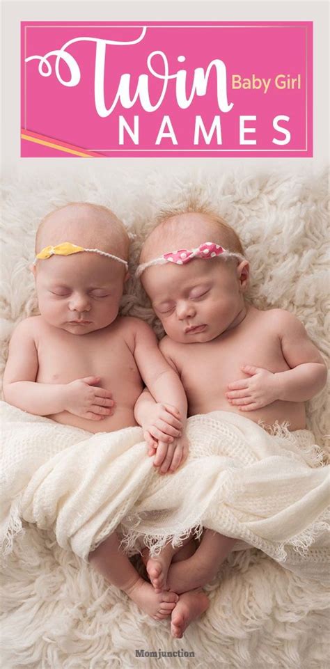 50 Best And Unique Twin Baby Girl Names With Meanings Twin Baby Girl