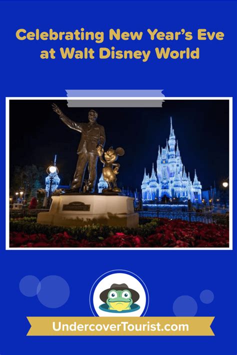 A Complete Guide To Disney World New Years Eve Events Ncgo