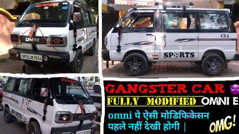 Gangster Car Omni E Fully Modified Car Modified With Love बहुत