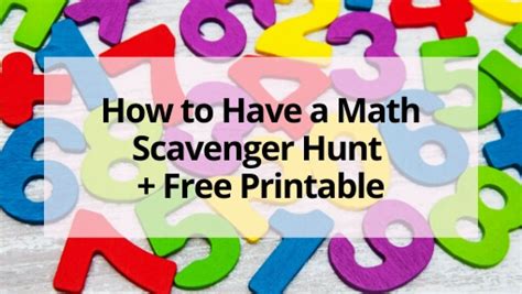 How To Have A Math Scavenger Hunt Free Printable