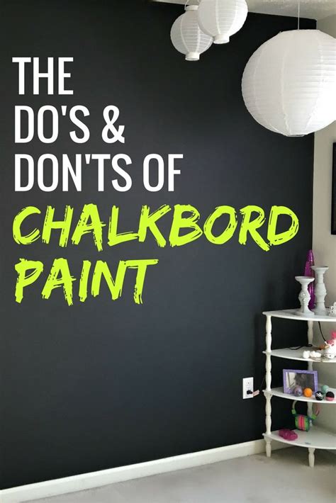 Dos And Donts Of Using Chalkboard Paint To Make A Design Statement