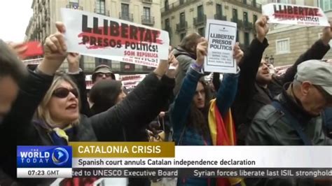 Catalonia Crisis Spanish Court Annuls Catalan Independence Declaration Cgtn