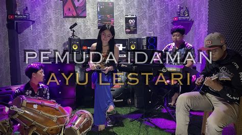 Pemuda Idaman Ayu Lestari Koplo Bajidor‼️raoseun Youtube