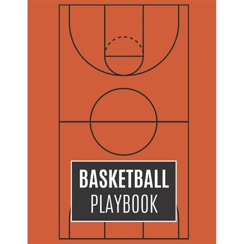 Basketball Playbook Basketball Coach Playbook To Plan The Basketball