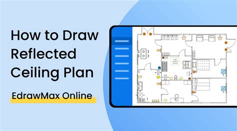 How To Draw A Reflected Ceiling Plan A Stepwise Tutorial Edrawmax Online