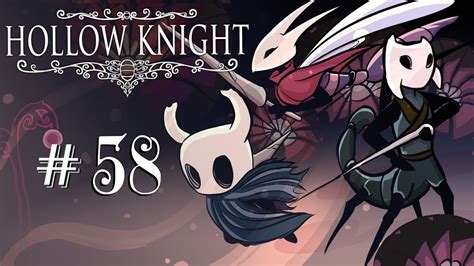 Lets Play Hollow Knight Episode 58 The Nailsmiths Wish Youtube