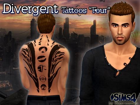 See more ideas about divergent tattoo, divergent, divergent trilogy. DIVERGENT Tattoo Four by Waterwoman at Akisima » Sims 4 ...