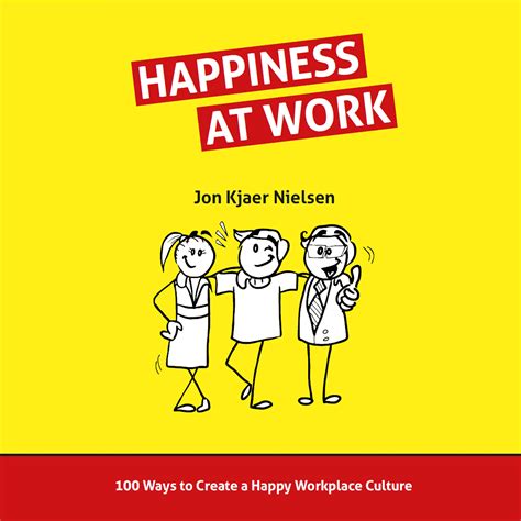 Happiness At Work Audiobook Written By Jon Kjaer Nielsen