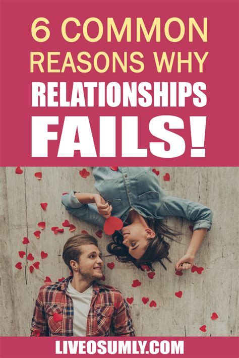 Top 6 Reasons Why Relationships Fail With Ultimate Tips To Overcome It