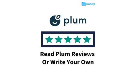 Plum Review Is It Any Good Koody