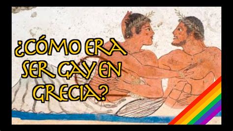 C Mo Surgi La Homosexualidad Y C Mo Era En La Antigua Grecia
