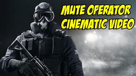 Mute Operator Cinematic Unlock Video Rainbow Six Siege 2015 11 29 00 40