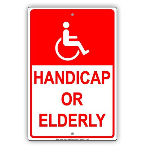 Buy Reserved Parking For Handicap Or Elderly Notice Aluminum Metal Sign