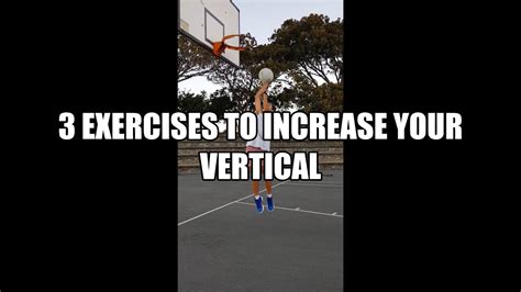 3 Exercises To Increase Your Vertical Youtube