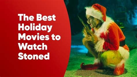 The Best Holiday Movies To Watch Stoned Culture Where S Weed Blog