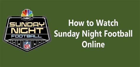 Sunday night football stream on your mobile, pc, mac, laptop, ipad. Watch NBC Sunday Night Football Live Stream Online - How ...