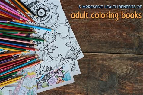 Health Benefits Of Adult Coloring Books