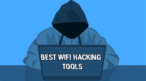 15 Best Wifi Hacking Tools Of 2022 To Hack Wifi Working