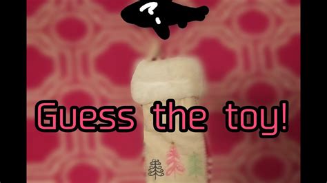 Guess The Toy Youtube