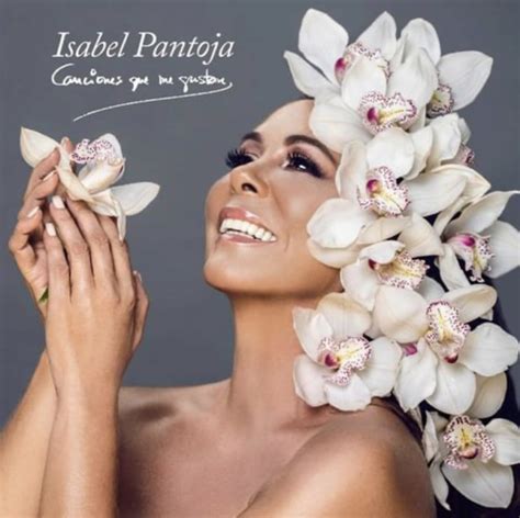 Isabel Pantoja Album Canciones Que Me Gustan