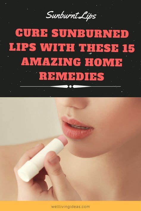 The 25 Best Sunburned Lips Ideas On Pinterest