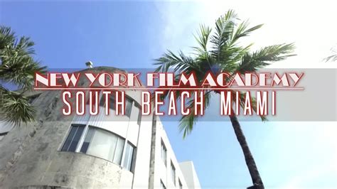 NYFA In South Beach YouTube