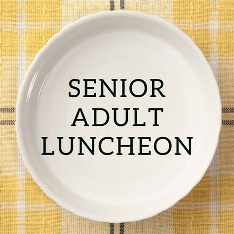 Senior Adult Luncheon Macarthur Blvd Baptist Church
