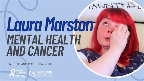 Lauras Story Mental Health And Mouth Cancer Youtube