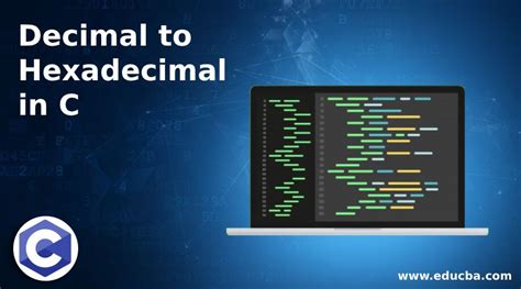 Decimal To Hexadecimal In C How To Convert Decimal To Hexadecimal