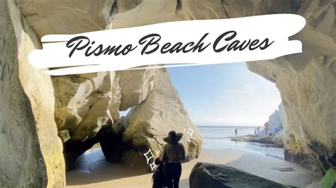 Pismo Beach Caves Ttl Vlog 14 Youtube