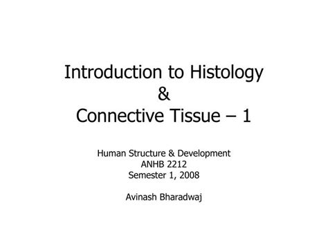 Ppt Introduction To Histology And Connective Tissue 1 Powerpoint
