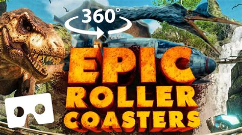 360° Vr Epic Dinosaur Roller Coaster Jurassic World Youtube